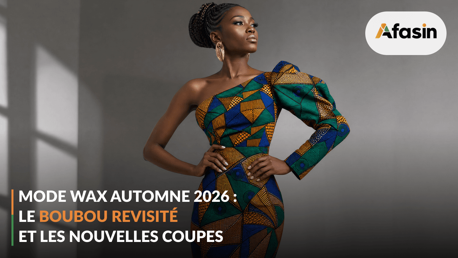 Fall 2026 Wax Fashion: The Reinvented Boubou and Cuts to Know
