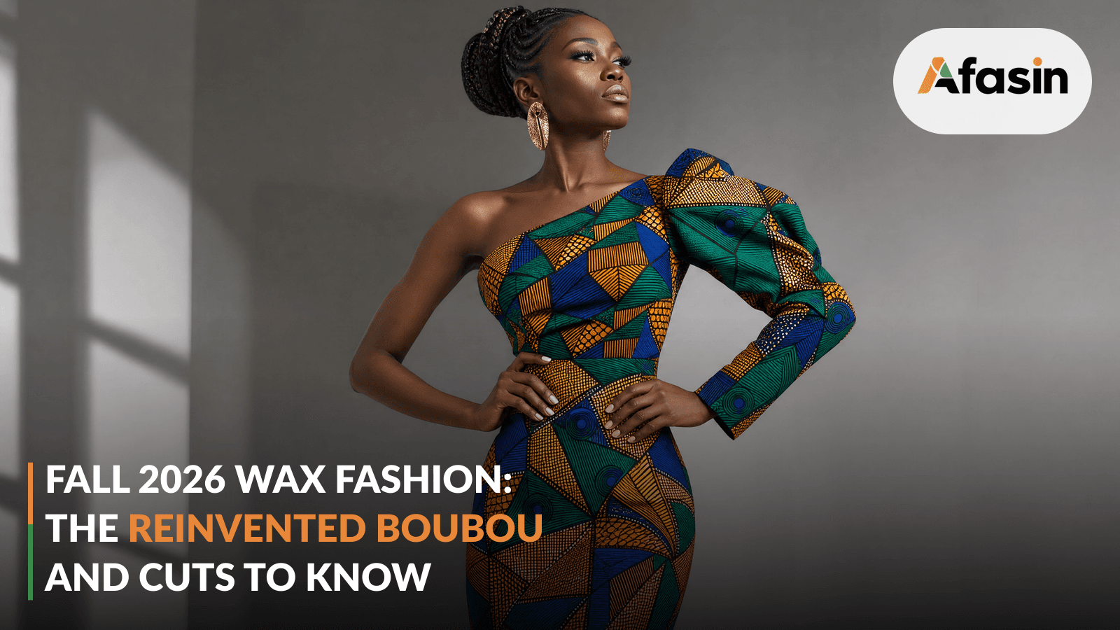 Fall 2026 Wax Fashion: The Reinvented Boubou and Cuts to Know