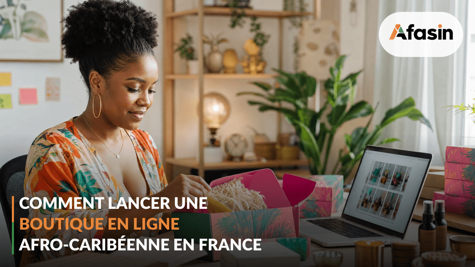 Comment lancer une boutique en ligne de produits afro-caribéens en France