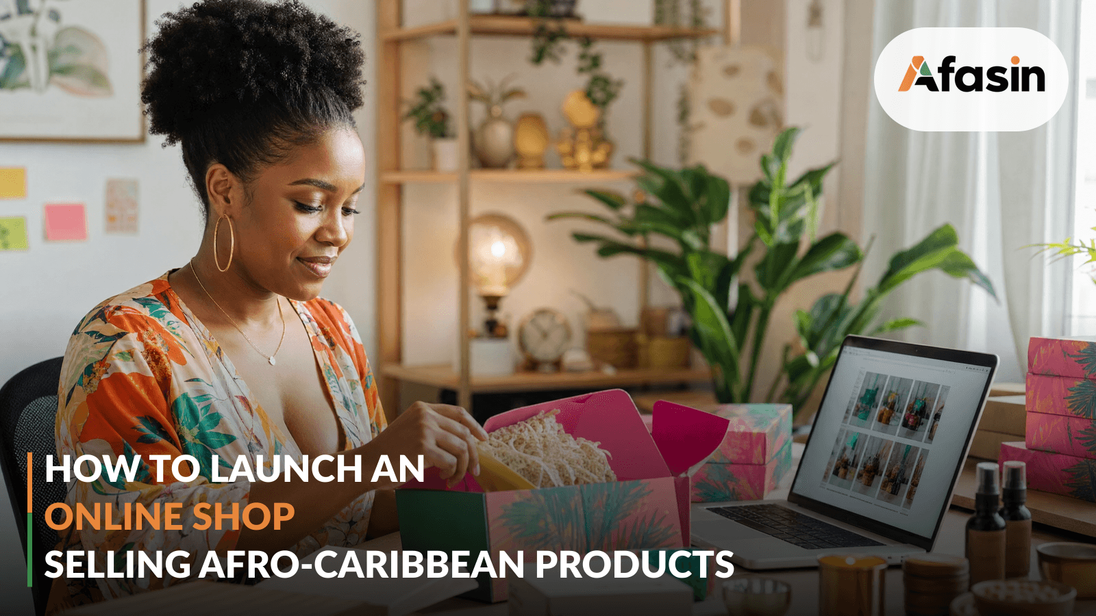 How to Launch an Online Shop Selling Afro-Caribbean Products in France