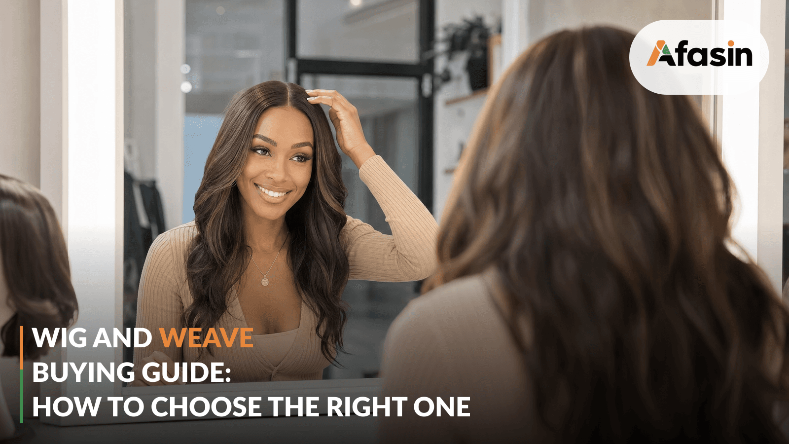 Wig and Weave Buying Guide: How to Choose the Right One