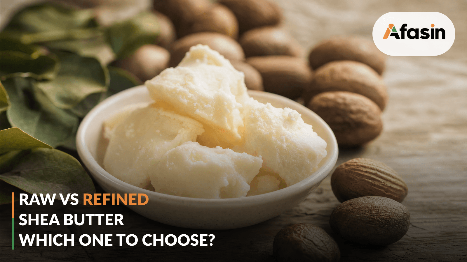 Raw vs Refined Shea Butter: Which One Should You Choose for Skin and Hair?