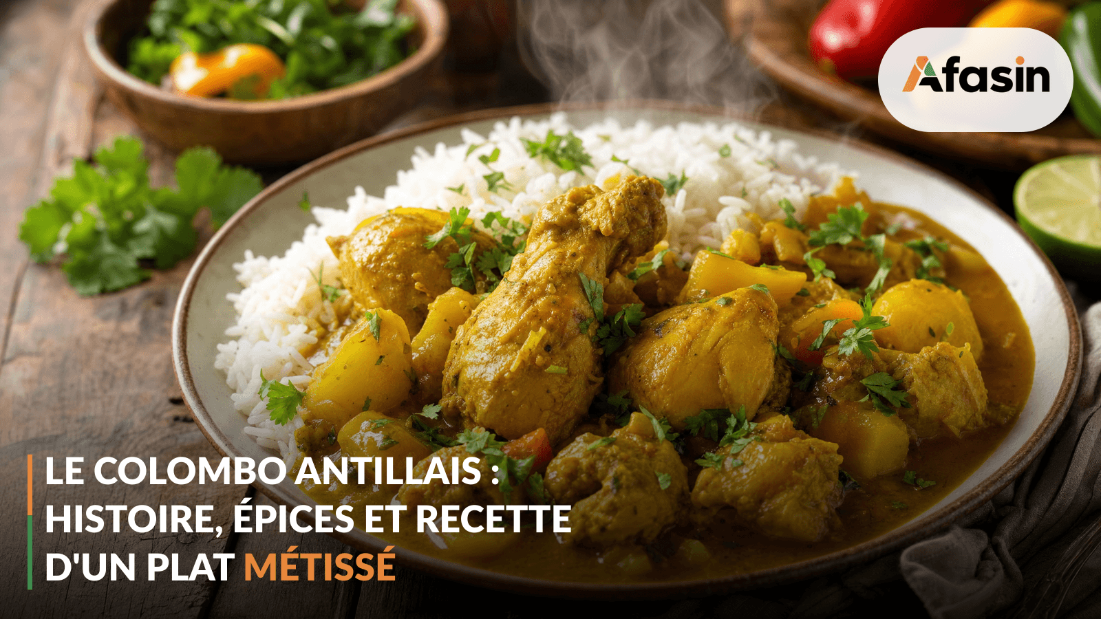 Colombo Antillais: The History, Spices and Recipe Behind a Fusion Dish