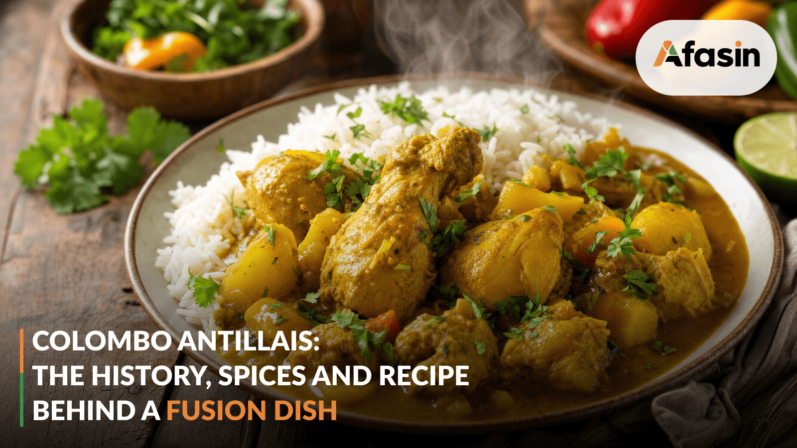 Colombo Antillais: The History, Spices and Recipe Behind a Fusion Dish