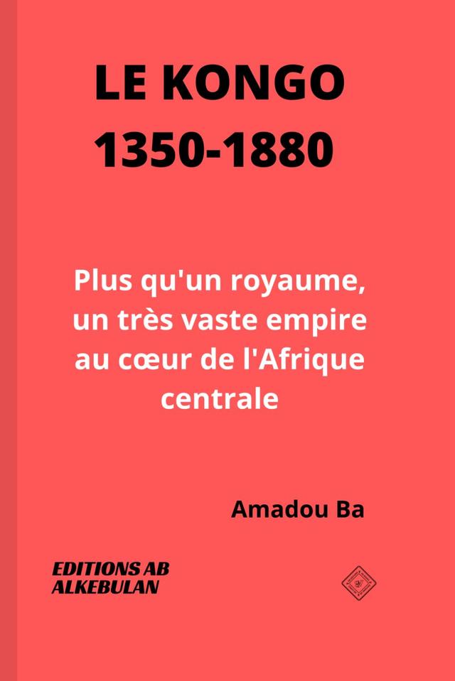 Le Kongo (1350-1880) : Un Empire Africain Fascinant